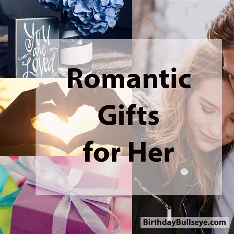 gifts from her|romantic gifts her.